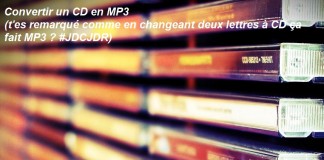 Comment convertir un CD audio en MP3